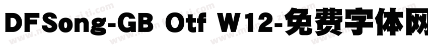 DFSong-GB Otf W12字体转换